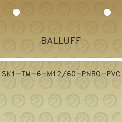 balluff-sk1-tm-6-m1260-pnbo-pvc