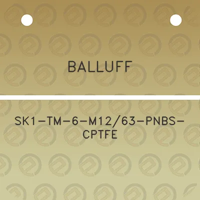 balluff-sk1-tm-6-m1263-pnbs-cptfe