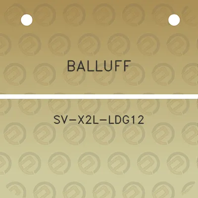 balluff-sv-x2l-ldg12