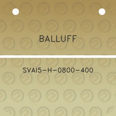 balluff-svai5-h-0800-400