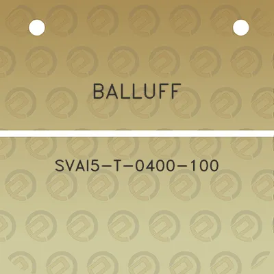 balluff-svai5-t-0400-100