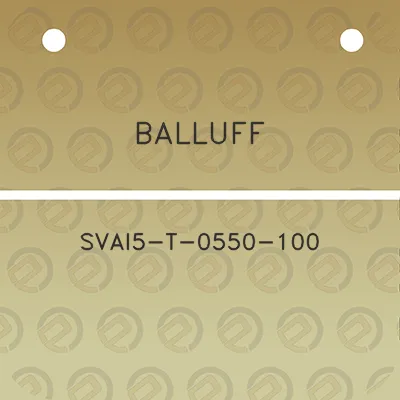 balluff-svai5-t-0550-100