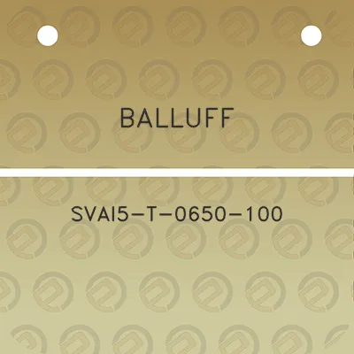 balluff-svai5-t-0650-100