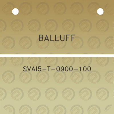 balluff-svai5-t-0900-100