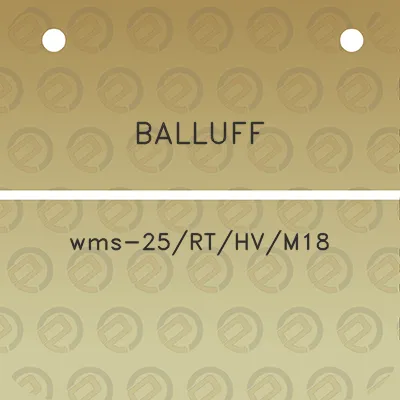 balluff-wms-25rthvm18