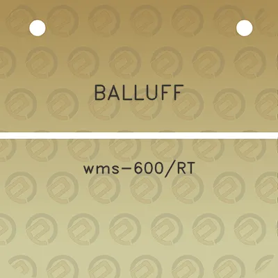 balluff-wms-600rt