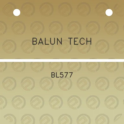 balun-tech-bl577