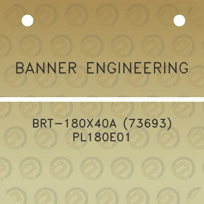 banner-engineering-brt-180x40a-73693-pl180e01