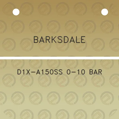 barksdale-d1x-a150ss-0-10-bar