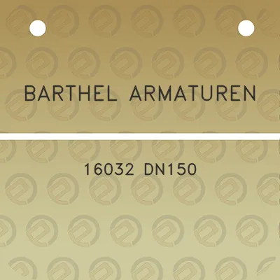 barthel-armaturen-16032-dn150