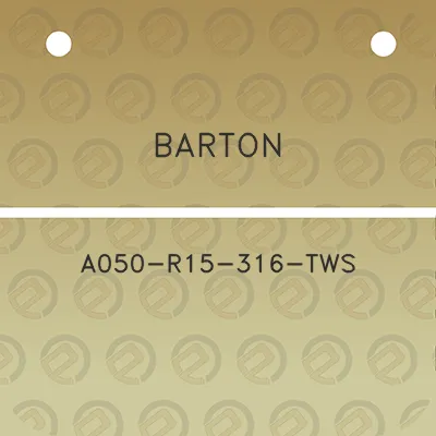 barton-a050-r15-316-tws