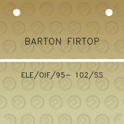 barton-firtop-eleoif95-102ss