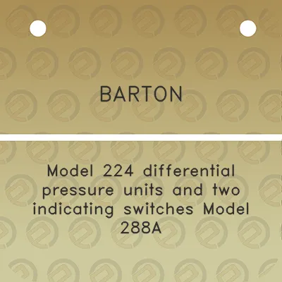 barton-model-224-differential-pressure-units-and-two-indicating-switches-model-288a