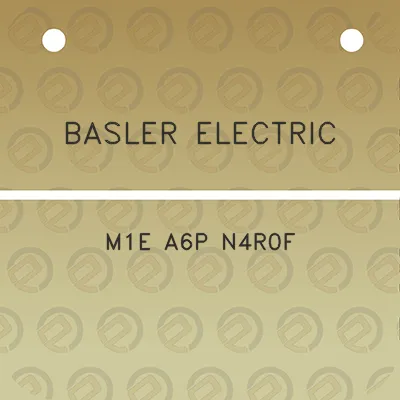 basler-electric-m1e-a6p-n4r0f