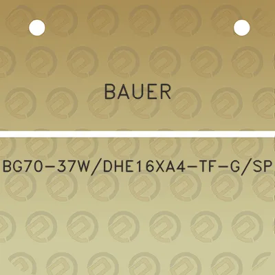 bauer-bg70-37wdhe16xa4-tf-gsp