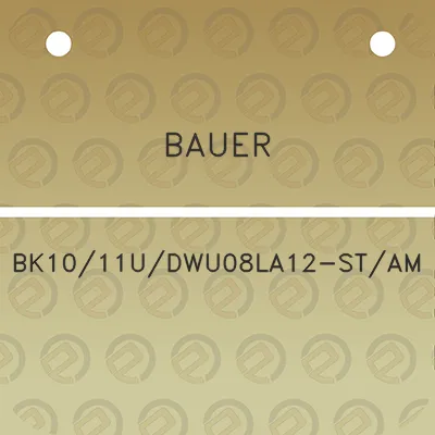 bauer-bk1011udwu08la12-stam