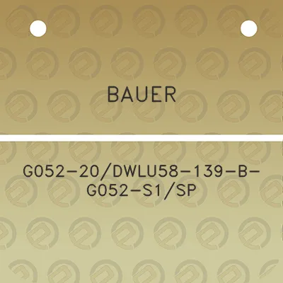 bauer-g052-20dwlu58-139-b-g052-s1sp