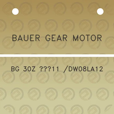 bauer-gear-motor-bg-30z-11-dw08la12