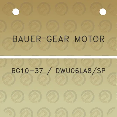 bauer-gear-motor-bg10-37-dwu06la8sp