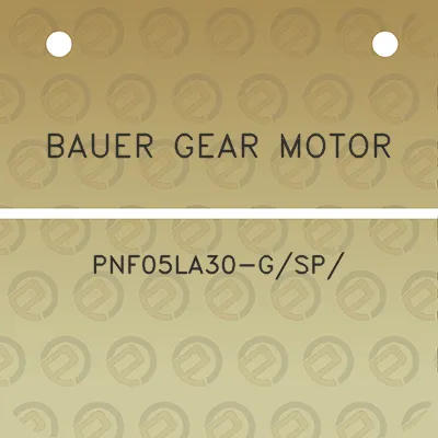 bauer-gear-motor-pnf05la30-gsp