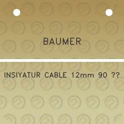 baumer-insiyatur-cable-12mm-90