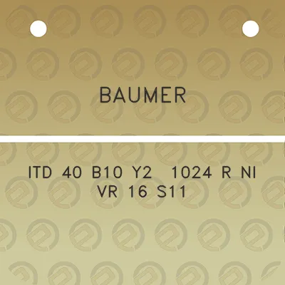 baumer-itd-40-b10-y2-1024-r-ni-vr-16-s11