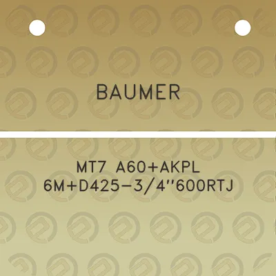 baumer-mt7-a60akpl-6md425-34600rtj