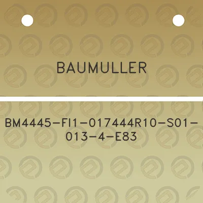 baumuller-bm4445-fi1-017444r10-s01-013-4-e83