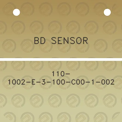 bd-sensor-110-1002-e-3-100-c00-1-002