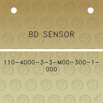 bd-sensor-110-4000-3-3-m00-300-1-000