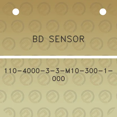 bd-sensor-110-4000-3-3-m10-300-1-000