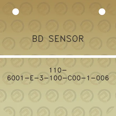 bd-sensor-110-6001-e-3-100-c00-1-006