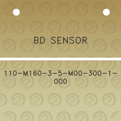 bd-sensor-110-m160-3-5-m00-300-1-000