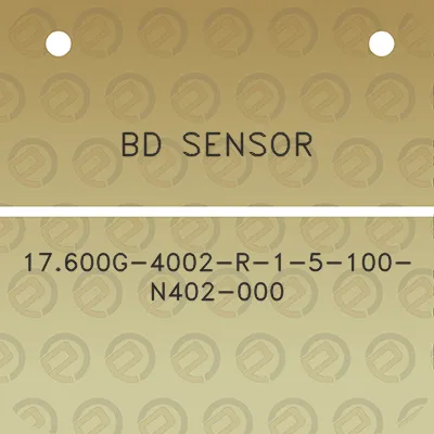 bd-sensor-17600g-4002-r-1-5-100-n402-000