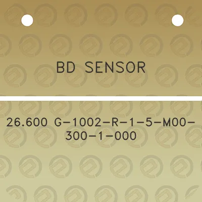 bd-sensor-26600-g-1002-r-1-5-m00-300-1-000