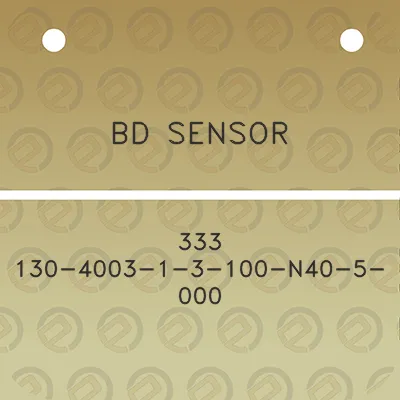 bd-sensor-333-130-4003-1-3-100-n40-5-000