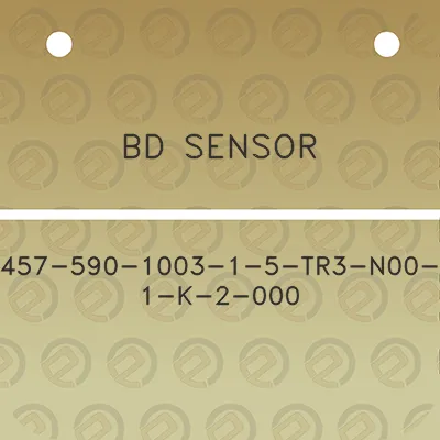 bd-sensor-457-590-1003-1-5-tr3-n00-1-k-2-000