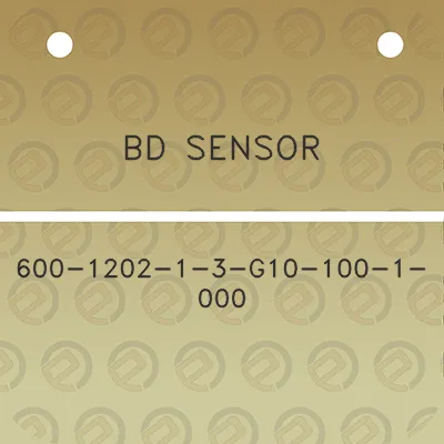 bd-sensor-600-1202-1-3-g10-100-1-000