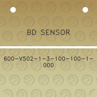 bd-sensor-600-v502-1-3-100-100-1-000