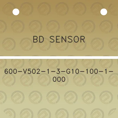 bd-sensor-600-v502-1-3-g10-100-1-000