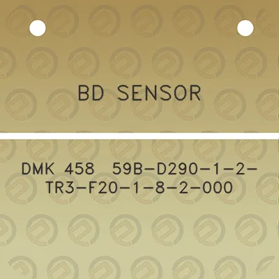 bd-sensor-dmk-458-59b-d290-1-2-tr3-f20-1-8-2-000