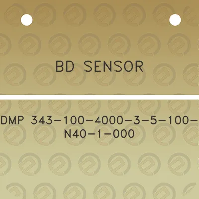 bd-sensor-dmp-343-100-4000-3-5-100-n40-1-000