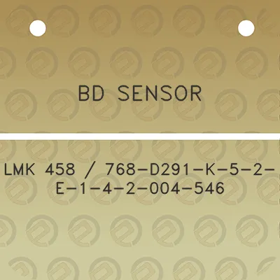 bd-sensor-lmk-458-768-d291-k-5-2-e-1-4-2-004-546