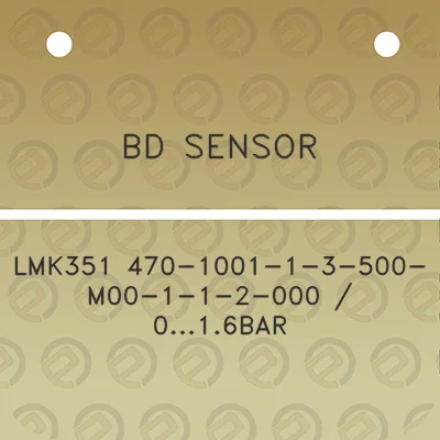 bd-sensor-lmk351-470-1001-1-3-500-m00-1-1-2-000-016bar