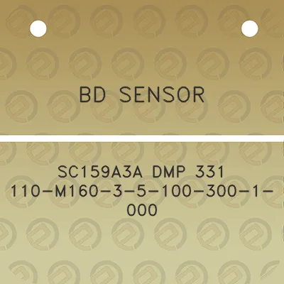 bd-sensor-sc159a3a-dmp-331-110-m160-3-5-100-300-1-000