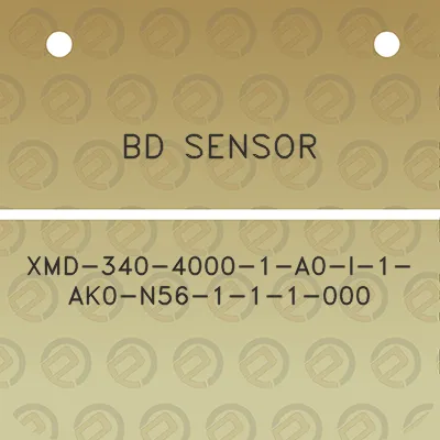 bd-sensor-xmd-340-4000-1-a0-i-1-ak0-n56-1-1-1-000