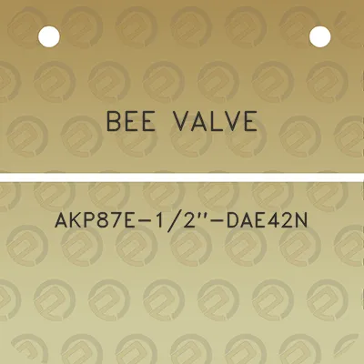 bee-valve-akp87e-12-dae42n