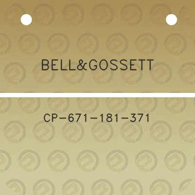 bellgossett-cp-671-181-371