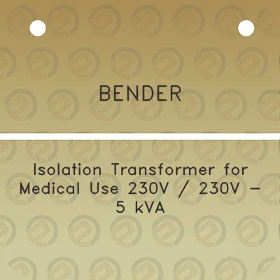 bender-isolation-transformer-for-medical-use-230v-230v-5-kva