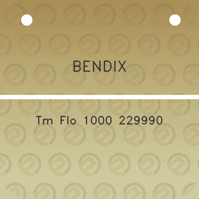 bendix-tm-flo-1000-229990